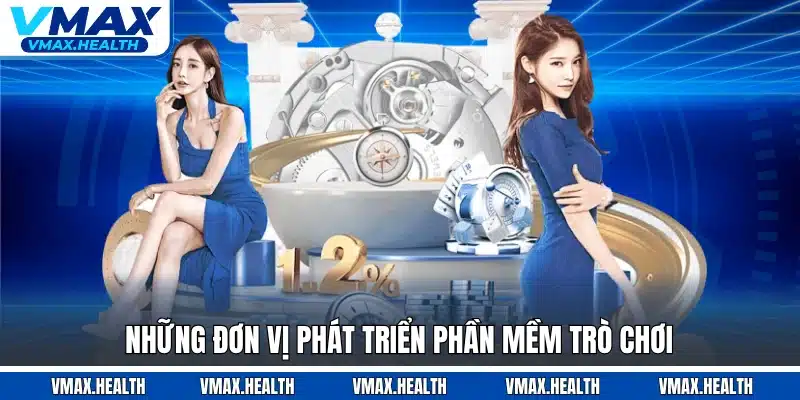 Những đơn vị phát triển phần mềm trò chơi