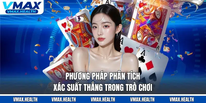 Phương pháp phân tích xác suất thắng trong trò chơi